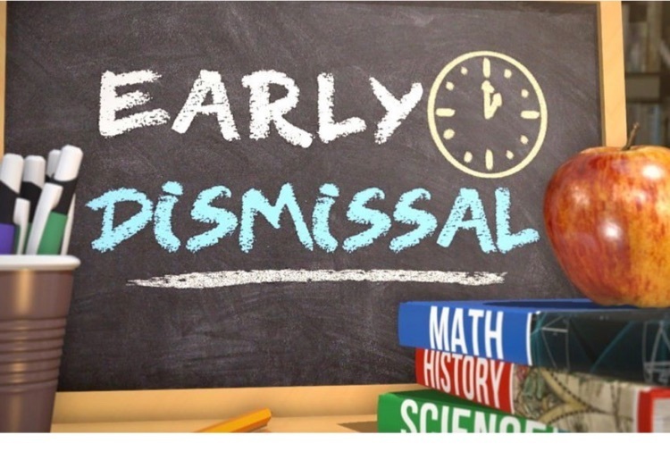 image saying early dismissal 