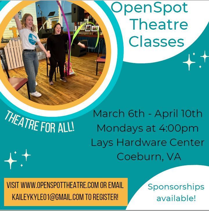 OpenSpot Theatre Classes for students of all abilities.  Contact Kailey Kyle at kaileykyle01@gmail.com for more information.
