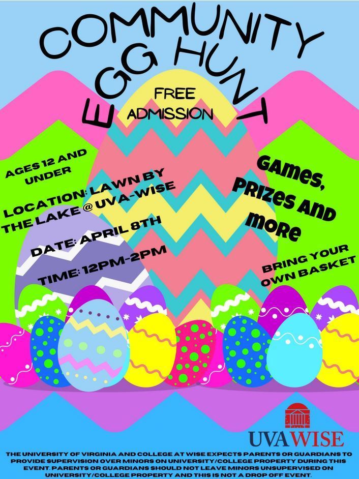 Flyer for Community Egg Hunt at UVA-Wise on April 8th from 12 till 2